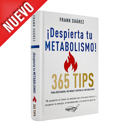Nuevo Libro - ¡Despierta tu Metabolismo! 365 Tips para Restaurar, Mejorar y Apoyar el Metabolismo